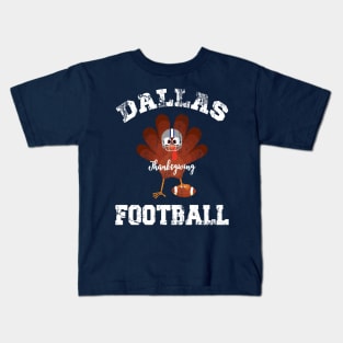 Dallas Thanksgiving Day Football Texas Distressed Turkey Kids T-Shirt